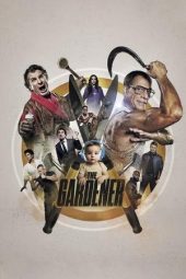 Nonton film Streaming The Gardener (2025) terbaru