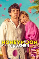 Nonton film Streaming Honeymoon Crasher (2025) terbaru