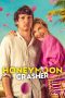 Nonton film Streaming Honeymoon Crasher (2025) subtitle Bahasa Indonesia