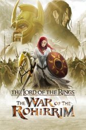 Nonton film Streaming The Lord of the Rings: The War of the Rohirrim (2024) terbaru