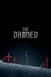 Nonton film Streaming The Damned (2025) terbaru