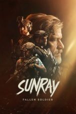 Nonton film Streaming Sunray: Fallen Soldier (2025) subtitle Bahasa Indonesia