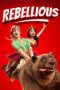 Nonton film Streaming Rebellious (2024) subtitle Bahasa Indonesia