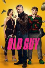 Nonton film Streaming Old Guy (2024) subtitle Bahasa Indonesia