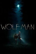 Nonton film Streaming Wolf Man (2025) subtitle Bahasa Indonesia