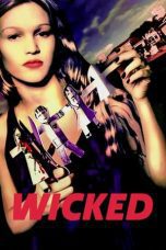 Nonton film Streaming Wicked (1998) subtitle Bahasa Indonesia