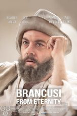 Nonton film Streaming Brancusi from Eternity (2014) subtitle Bahasa Indonesia