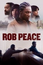 Nonton film Streaming Rob Peace (2024) subtitle Bahasa Indonesia