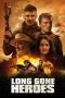 Nonton film Streaming Long Gone Heroes (2024) subtitle Bahasa Indonesia