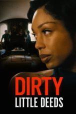 Nonton film Streaming Dirty Little Deeds (2021) subtitle Bahasa Indonesia