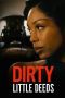 Nonton film Streaming Dirty Little Deeds (2021) subtitle Bahasa Indonesia