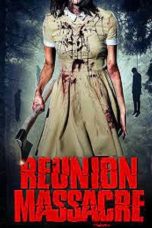 Nonton film Streaming Reunion Massacre (2014) subtitle Bahasa Indonesia
