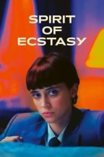Nonton film Streaming Spirit of Ecstasy (2023) subtitle Bahasa Indonesia