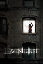 Nonton film Streaming Havenhurst (2016) subtitle Bahasa Indonesia