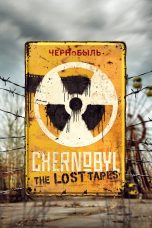 Nonton film Streaming Chernobyl: The Lost Tapes (2022) subtitle Bahasa Indonesia