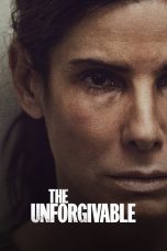 Nonton film Streaming The Unforgivable (2021) subtitle Bahasa Indonesia