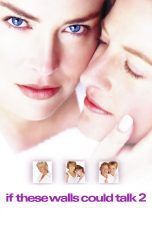 Nonton film Streaming If These Walls Could Talk 2 (2000) subtitle Bahasa Indonesia