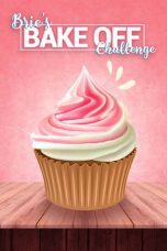 Nonton film Streaming Brie’s Bake Off Challenge (2022) subtitle Bahasa Indonesia