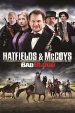 Nonton film Streaming Hatfields and McCoys: Bad Blood (2012) subtitle Bahasa Indonesia