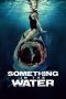 Nonton film Streaming Something in the Water (2024) subtitle Bahasa Indonesia