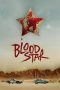 Nonton film Streaming Blood Star (2024) subtitle Bahasa Indonesia