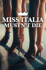 Nonton film Streaming Miss Italia Mustn’t Die (2025) subtitle Bahasa Indonesia