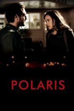 Nonton film Streaming Polaris (2017) subtitle Bahasa Indonesia