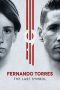 Nonton film Streaming Fernando Torres: The Last Symbol (2020) subtitle Bahasa Indonesia