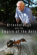 Nonton film Streaming Attenborough and the Empire of the Ants (2017) subtitle Bahasa Indonesia