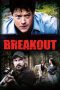 Nonton film Streaming Breakout (2013) subtitle Bahasa Indonesia