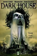 Nonton film Streaming Dark House (2009) subtitle Bahasa Indonesia