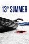 Nonton film Streaming 13th Summer (2024) subtitle Bahasa Indonesia