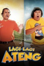 Nonton film Streaming Lagi-Lagi Ateng (2019) subtitle Bahasa Indonesia