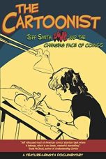 Nonton film Streaming The Cartoonist: Jeff Smith, BONE and the Changing Face of Comics (2009) subtitle Bahasa Indonesia