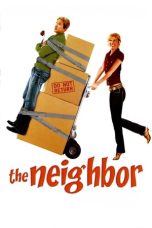 Nonton film Streaming The Neighbor (2007) subtitle Bahasa Indonesia