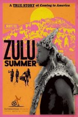 Nonton film Streaming Zulu Summer (2019) subtitle Bahasa Indonesia
