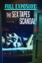 Nonton film Streaming Full Exposure: The Sex Tapes Scandal (1989) subtitle Bahasa Indonesia
