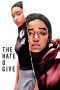 Nonton film Streaming The Hate U Give (2018) subtitle Bahasa Indonesia
