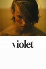 Nonton film Streaming Violet (2014) subtitle Bahasa Indonesia
