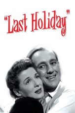 Nonton film Streaming Last Holiday (1950) subtitle Bahasa Indonesia