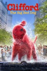 Nonton film Streaming Clifford the Big Red Dog (2021) subtitle Bahasa Indonesia
