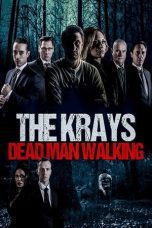 Nonton film Streaming The Krays: Dead Man Walking (2018) subtitle Bahasa Indonesia