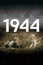 Nonton film Streaming 1944 (2015) subtitle Bahasa Indonesia