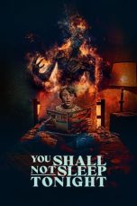 Nonton film Streaming You Shall Not Sleep Tonight (2024) subtitle Bahasa Indonesia