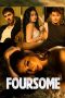 Nonton film Streaming Foursome (2023) subtitle Bahasa Indonesia