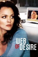 Nonton film Streaming Web of Desire (2008) subtitle Bahasa Indonesia