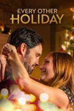 Nonton film Streaming Every Other Holiday (2018) subtitle Bahasa Indonesia