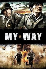 Nonton film Streaming My Way (2011) subtitle Bahasa Indonesia