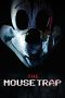 Nonton film Streaming The Mouse Trap (2024) subtitle Bahasa Indonesia