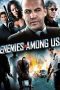 Nonton film Streaming Enemies Among Us (2010) subtitle Bahasa Indonesia